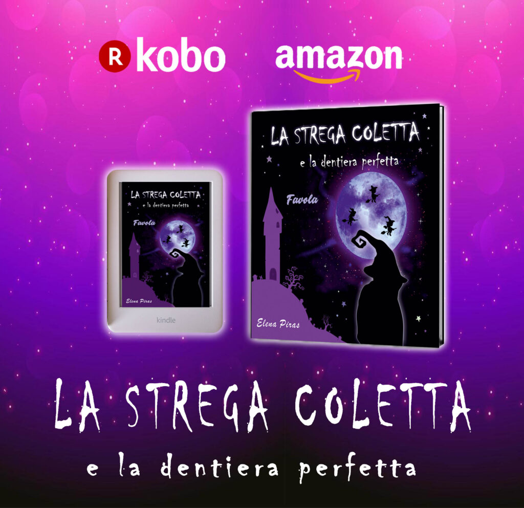 LA STREGA COLETTA e la dentiera perfetta - PUBBLICAZIONE A PASQUA 2021