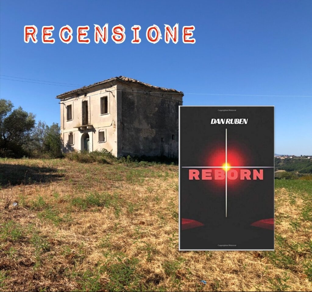 RECENSIONE DI: Reborn di Dan Ruben