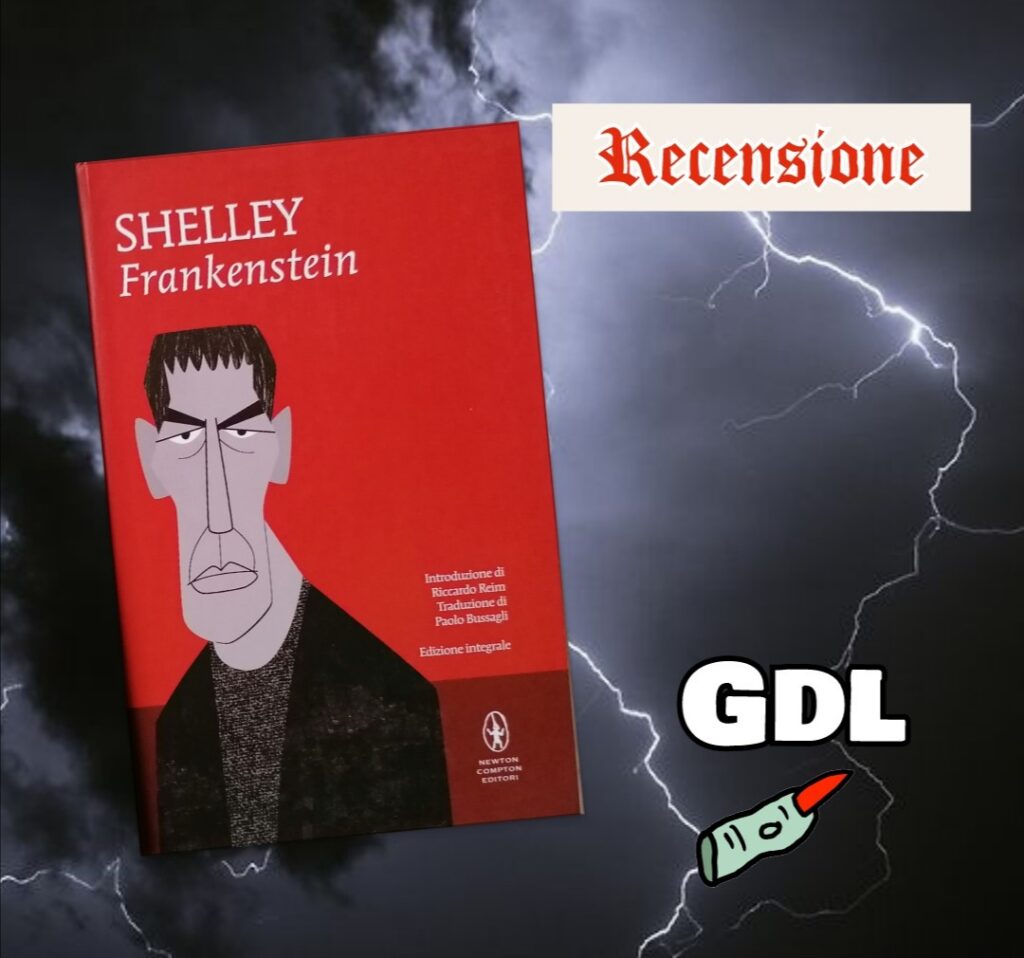 RECENSIONE DI: FRANKESTEIN di Mary Shelley