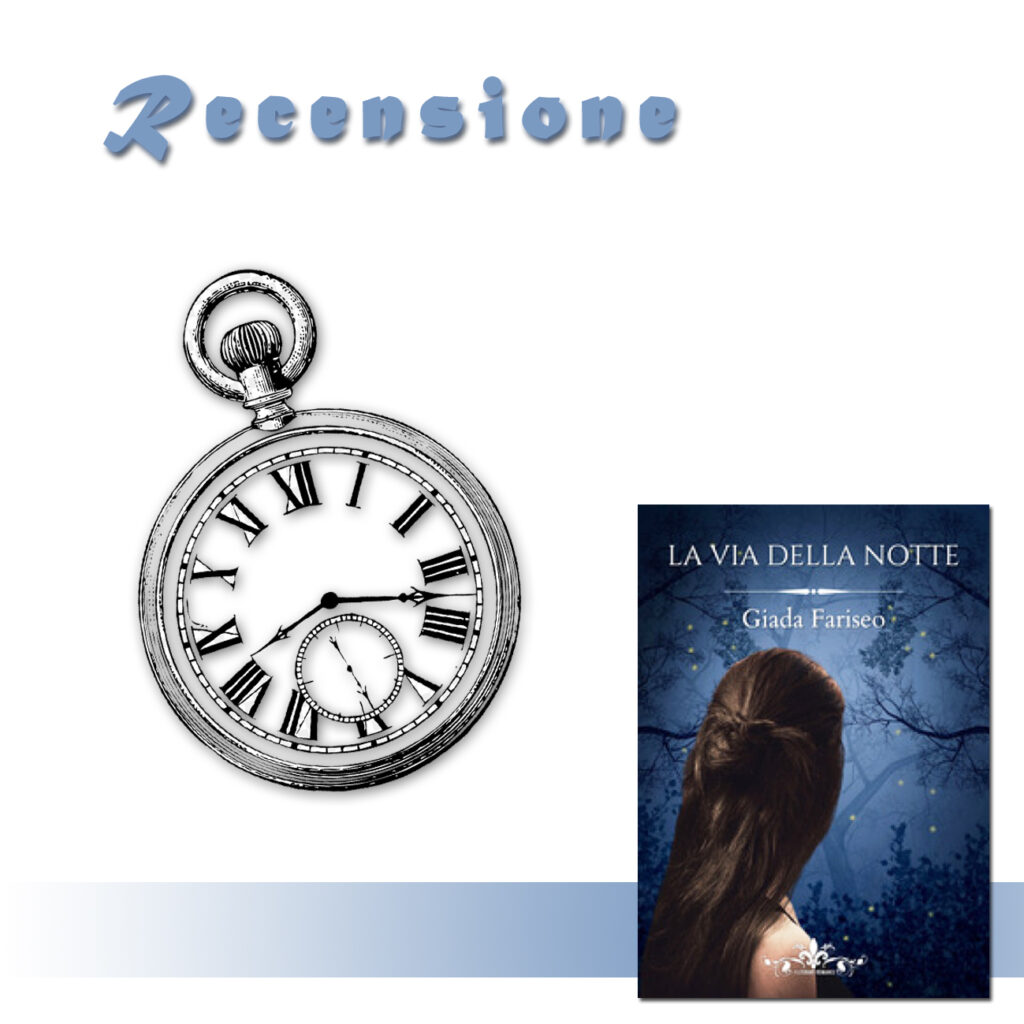 RECENSIONE DI: La via della notte di Giada Fariseo
