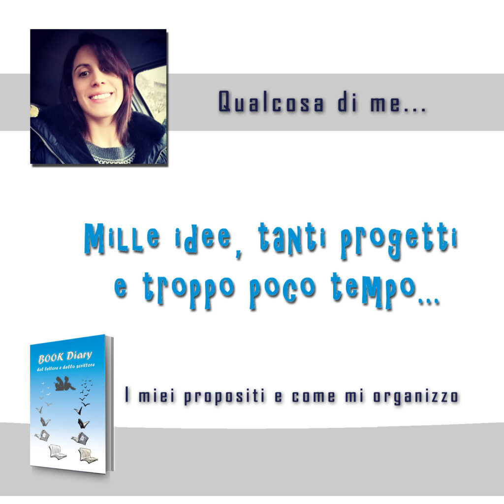 Mille idee, tanti progetti e troppo poco tempo...