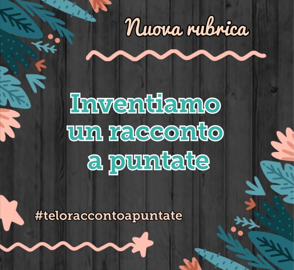 Rubrica: #teloraccontoapuntate