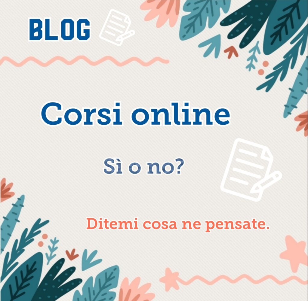 Corsi online - sì o no?